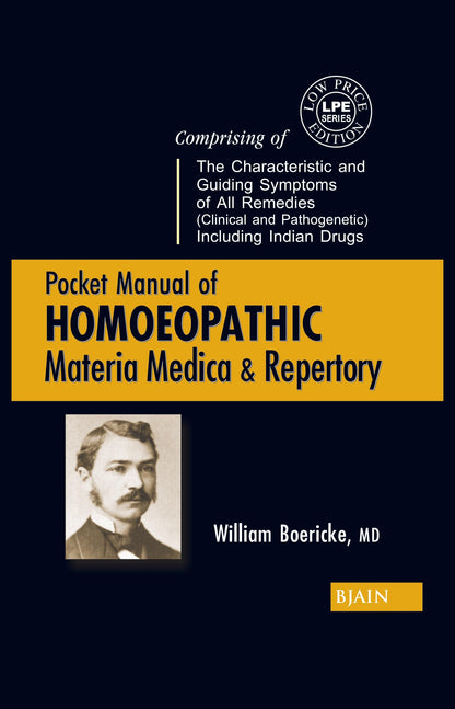 Pocket Manual of Homoeopathic Materia Medica & Repertory – Comprising The Characteristic and Guiding Symptoms of All Remedies (Clinical and Pathogenetic) Including Indian Drugs