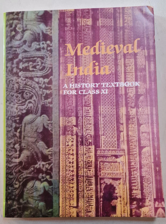 OLD NCERT MEDIEVAL INDIA BY SATISH CHANDRA 2002 EDITION (ENGLISH MEDIUM) 2025-26 Edition
