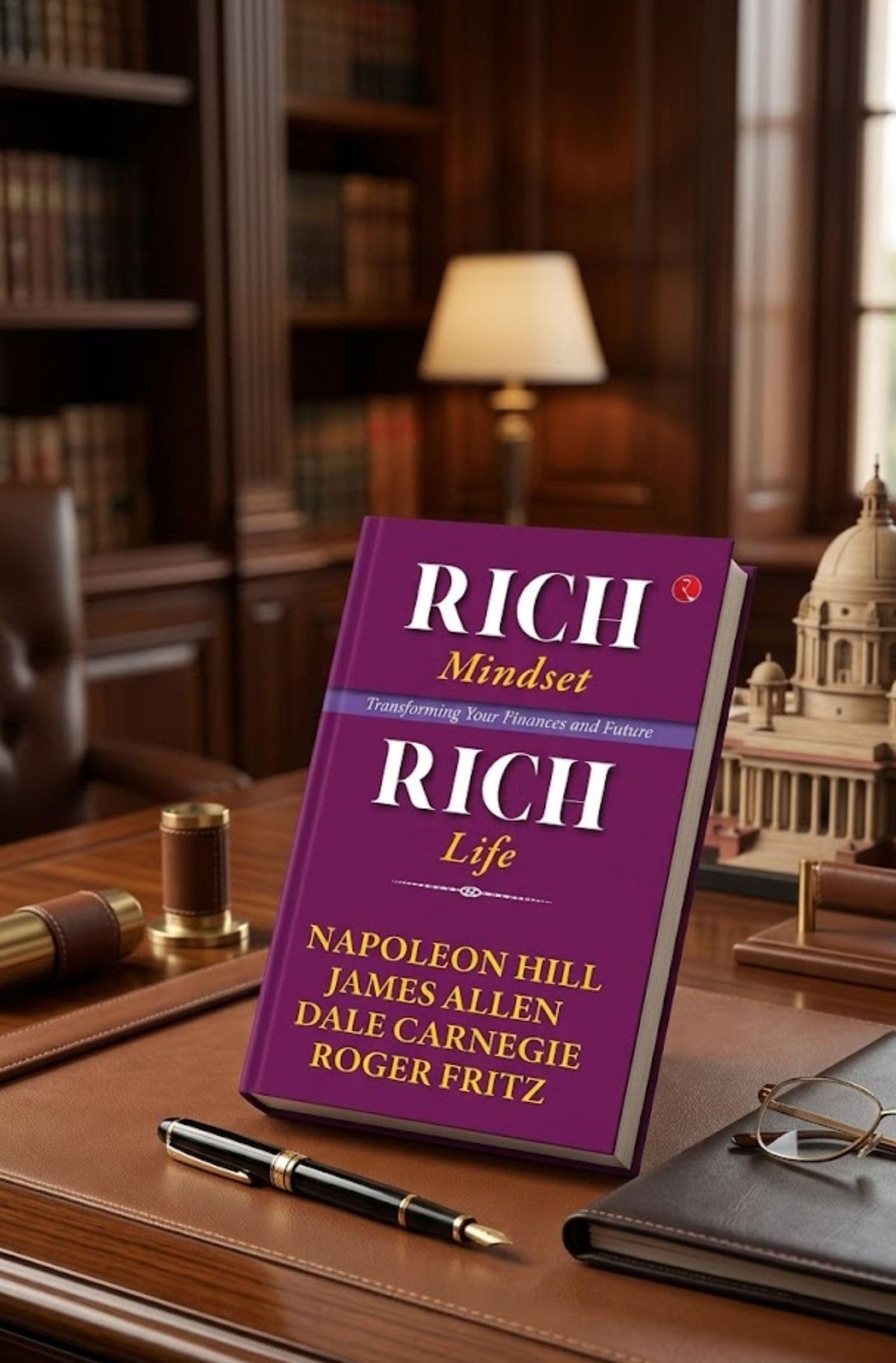 Rich Mindset, Rich Life: Transforming Your Finances and Future