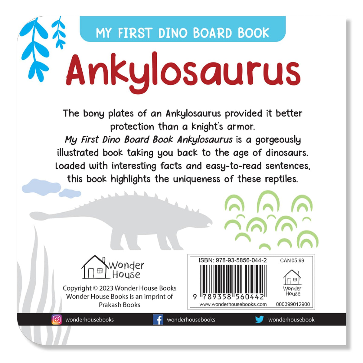 Ankylosaurus – My First Dino Board Book: Illustrated Dinosaur Picture Book for Kids | Learn Fun Facts About the Dinosaurs with Bright Artwork & Simple Text | Sturdy Board Book for Toddlers & Preschoolers | Ages 2–5 Years
