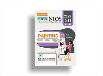 TOP NIOS Class 12 Painting T-332 English Medium Guide (Including Objective Type MCQs) | Updated with Latest Syllabus and Exam Pattern as per NIOS Latest Notification