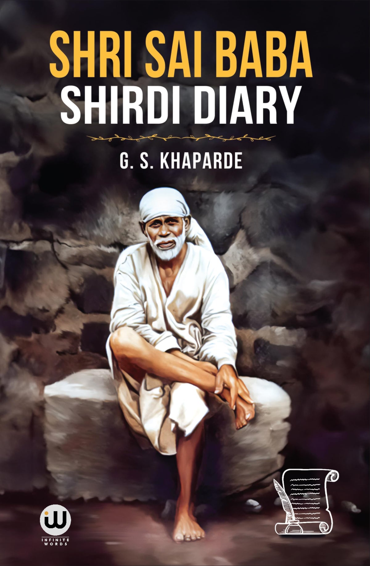 Shri Sai Baba Shirdi Diary Book in English Edition | G. S. Khaparde | Shri Saibaba Satcharitra Shree Sai Baba Samartha Satcharita Spiritual Biography ... ??? Version Autobiography My Life Experience