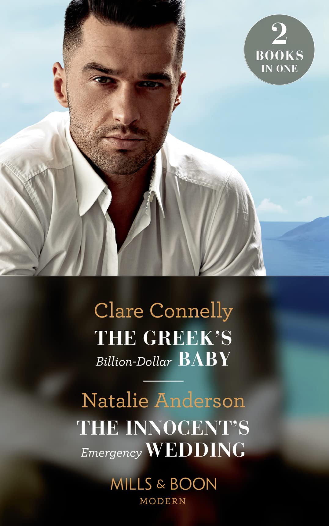The Greek's Billion-Dollar Baby / The Innocent's Emergency Wedding: The Greek's Billion-Dollar Baby / The Innocent's Emergency Wedding