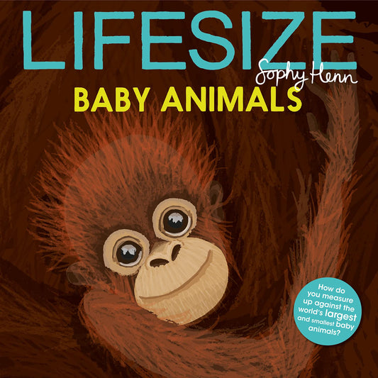 LIFESIZE BABY ANIMALS book cover