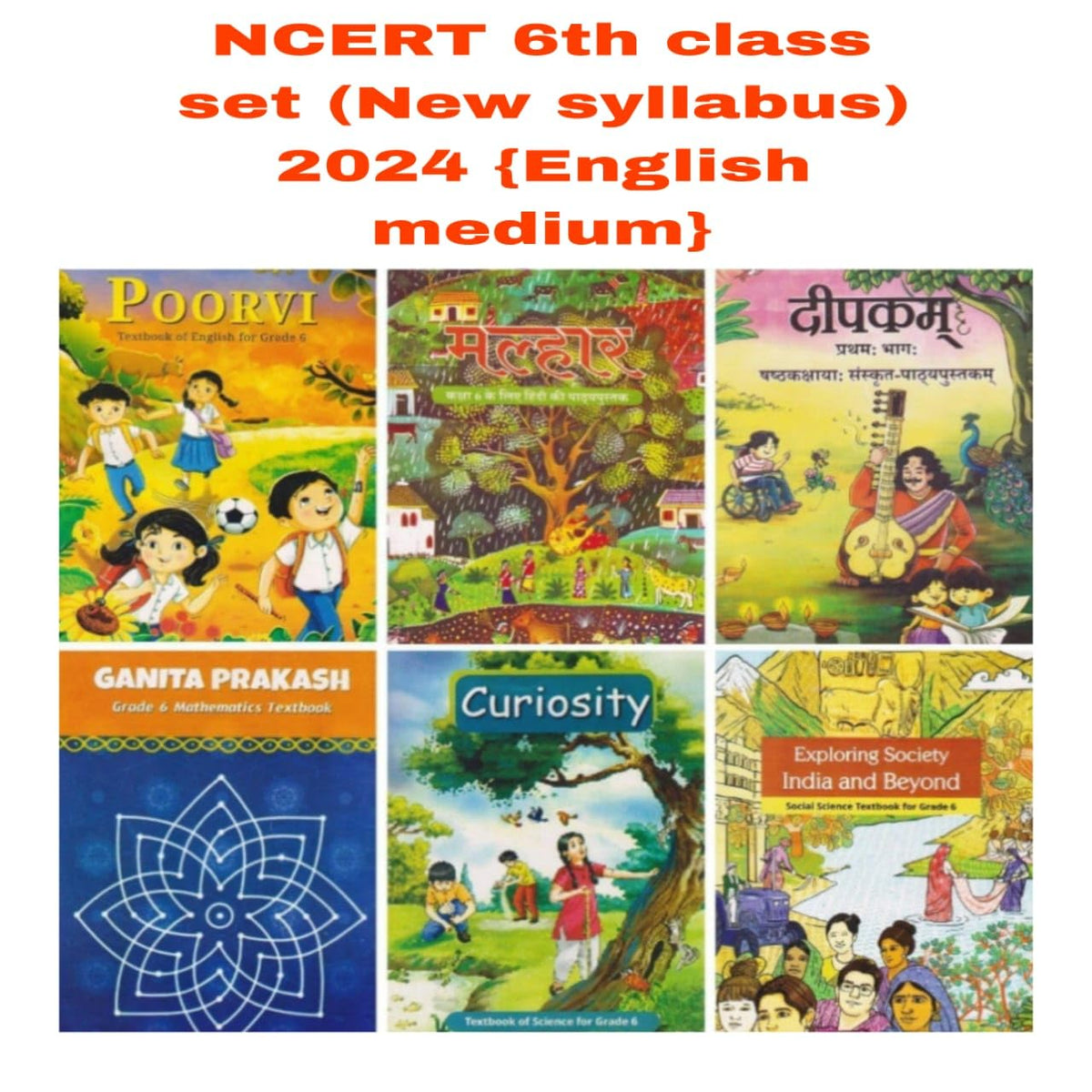 6th Class NCERT Complete Textbook Set of 6, English, Hindi, Science, Social Science, Mathematics, Sanskrit