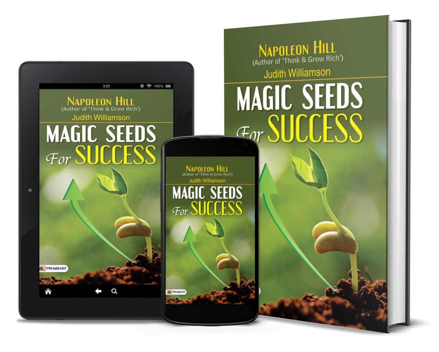 Magic Seeds for Success—Reflections on Personal Growth by Napoleon Hill, Author of Think & Grow Rich