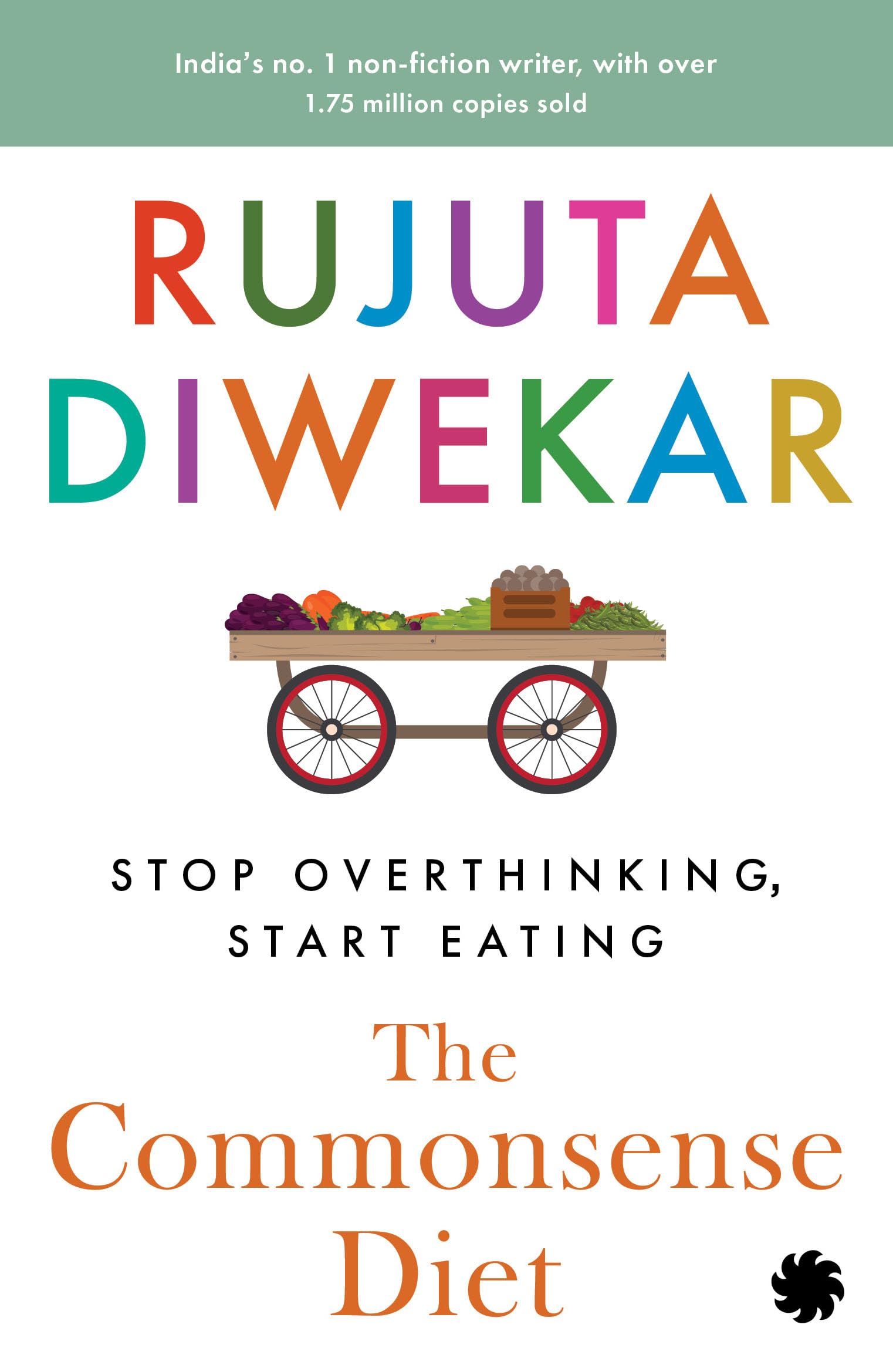 commonsense-diet-stop-overthinking-start-eating