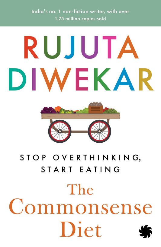 commonsense-diet-stop-overthinking-start-eating