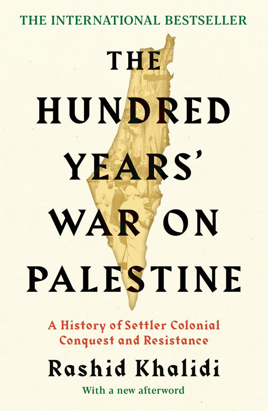 THE HUNDRED YEARS' WAR ON PALESTINE (B PB)