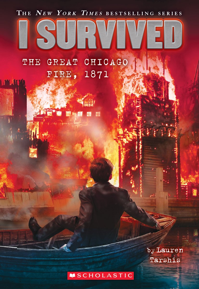 I SURVIVED11 GREAT CHICAGO FIRE 1871: Volume 11