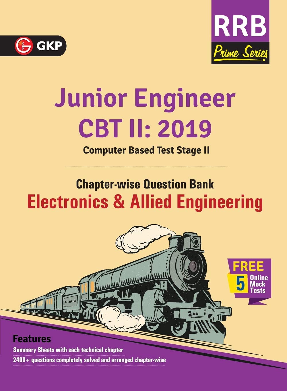 RRB (Railway Recruitment Board) Prime Series 2019 : Junior Engineer CBT 2 - Chapter-wise and Topic-Wise Question Bank - Electronics & Allied Engineering 