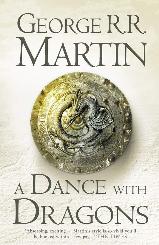 A Dance With Dragons: The bestselling classic epic fantasy series behind the award-winning HBO and Sky TV show and phenomenon GAME OF THRONES: Book 5 (A Song of Ice and Fire) by George R.R. Martin book cover