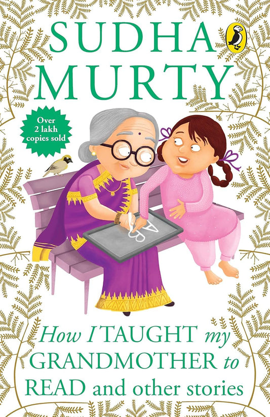 How I Taught My Grand Mother To Read and Other Stories