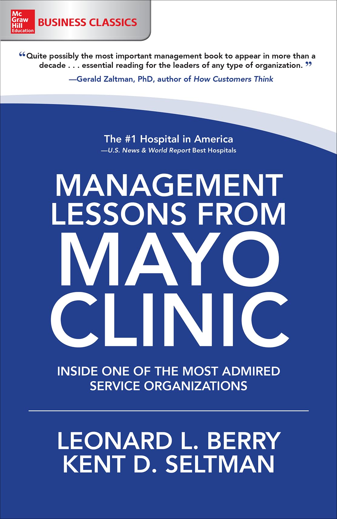 MANAGEMENT LESSONS FROM MAYO CLINIC IN