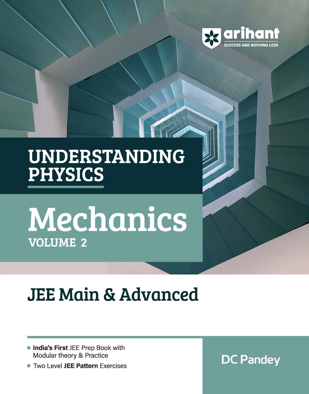 Arihant Understanding Physics Mechanics Volume 2 for JEE Main & Advanced 2026-2027 | Modular Theory, Concept Practice & Two-Level JEE Pattern Exercises | DC Pandey