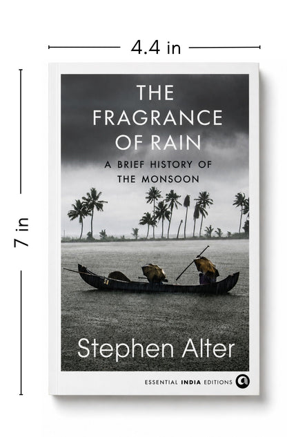 The Fragrance of Rain: A Brief History of the Monsoon