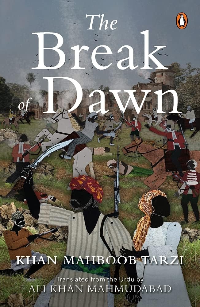 The Break of Dawn (A thrilling page-turner set amidst the 1857 rebellion)