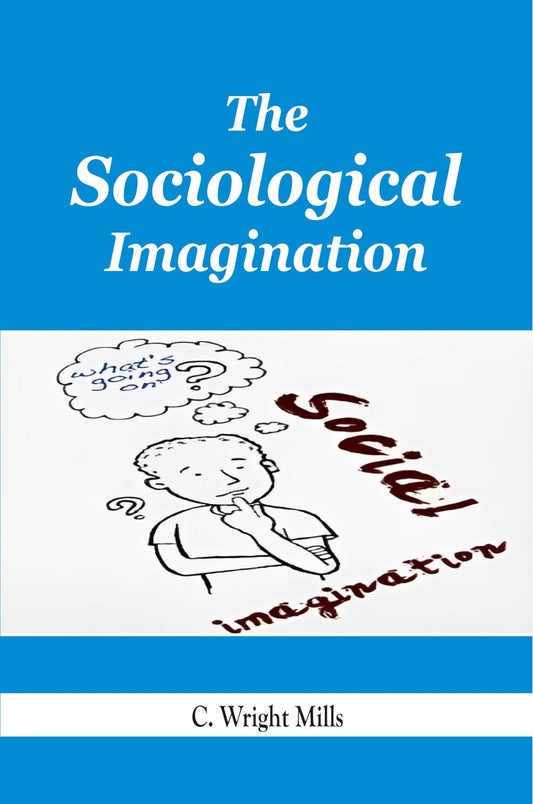 The Sociological Imagination