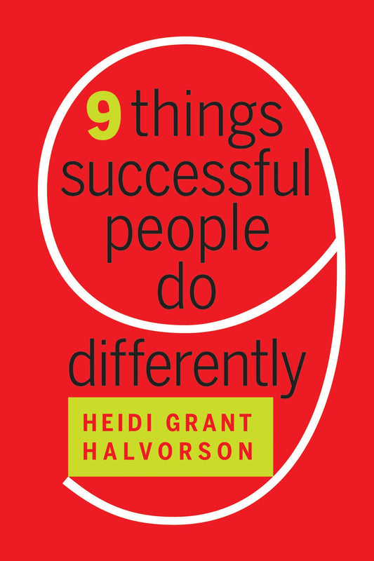 9 things Successful People do differently by Halvorson (Author) book cover