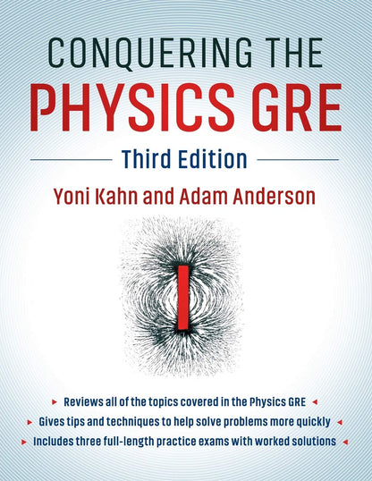 Conquering the Physics GRE, 3RD ED.
