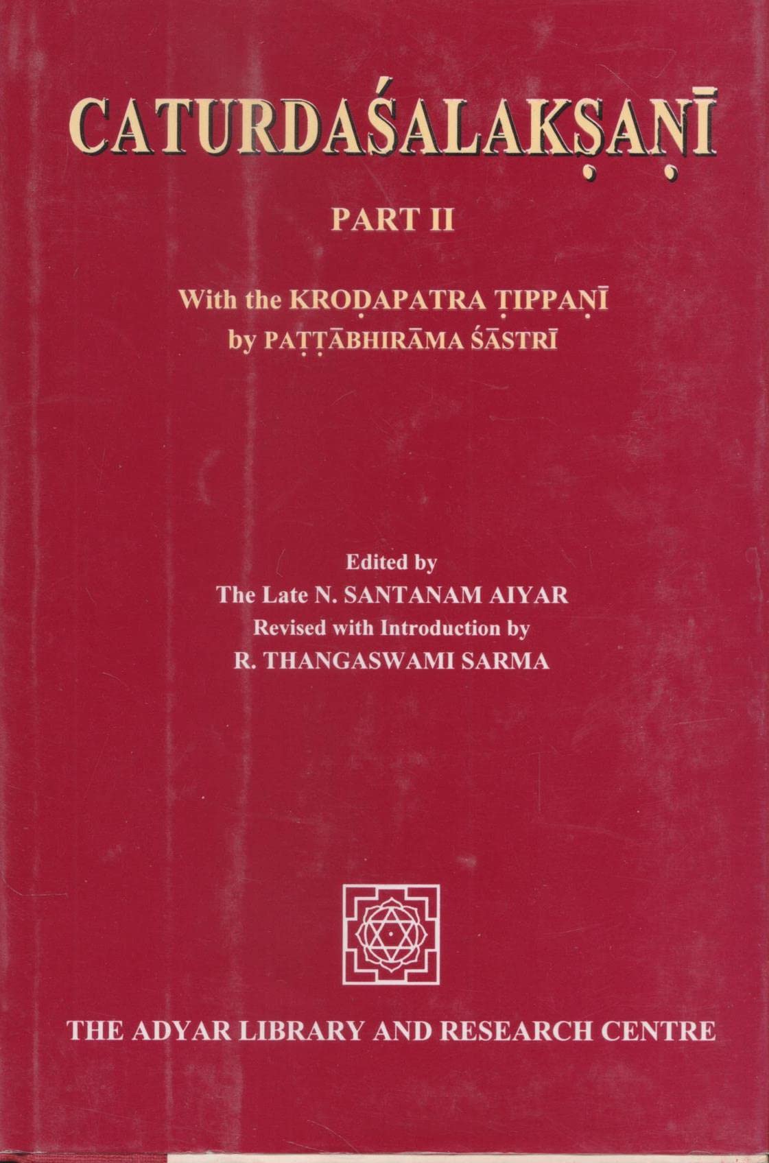 Caturdasalaksani With the Krodapatra Tippani by Pattabhirama Sastri book cover