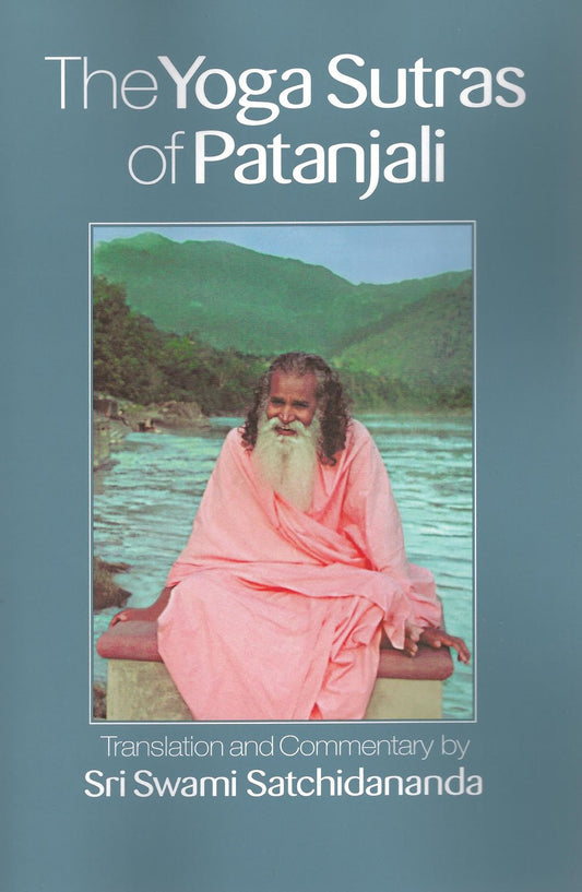 The Yoga Sutras of Patanjali by Swami Satchidananda (Author) book cover