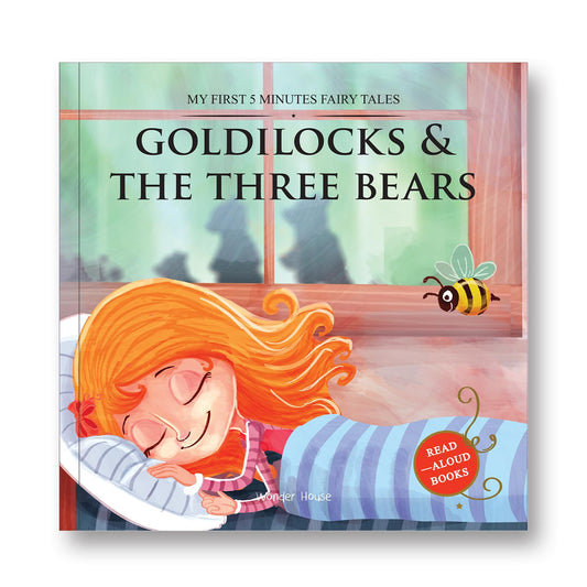 My First 5 Minutes Fairy Tales Goldilocks And The Three Bears: Traditional Fairy Tales For Children book cover