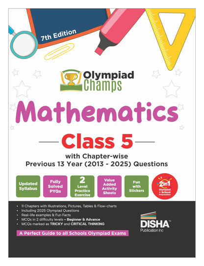 Disha Olympiad Champs Mathematics Class 5 with Chapter-wise Previous 13 Year (2013 - 2025) Questions 7th Edition | Complete Prep Guide with Theory, PYQs, Past & Practice Exercise