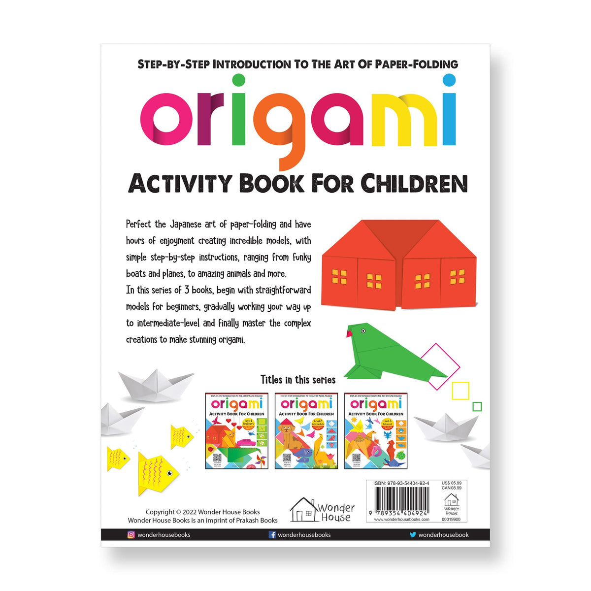 Origami | Step-By-Step Introduction To The Art Of Paper Folding Level 1 | Ages 5–9 Years | Beginners | Creativity | Kids Fine Motor Skills | Paper Folding | Premium Paperback | Latest Edition