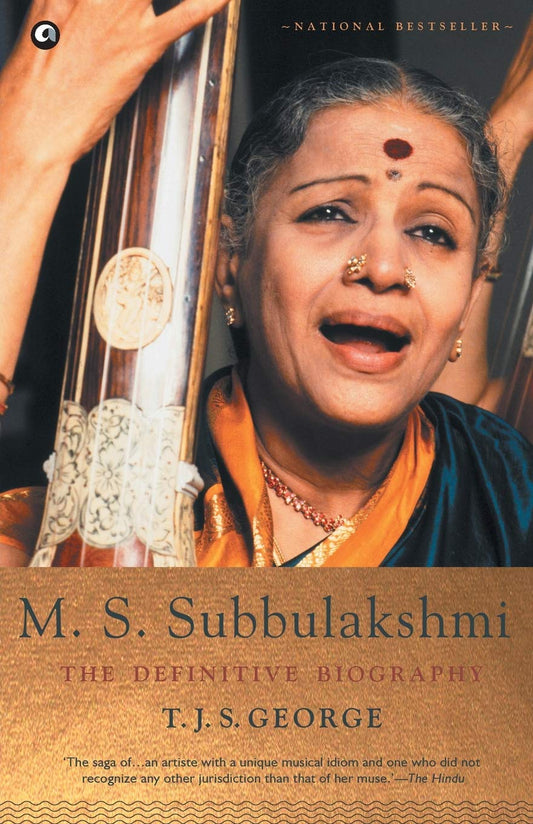 M.S. Subbulakshmi: The Definitive Biography by T.J.S. George book cover