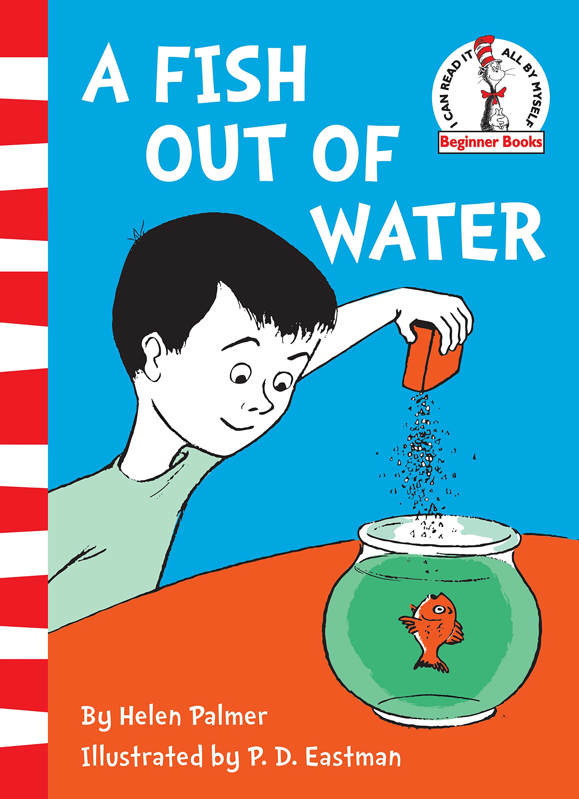 A Fish Out of Water: I can read it all by myself (Beginner Series) by Helen Palmer (Author), P. D. Eastman (Illustrator) book cover
