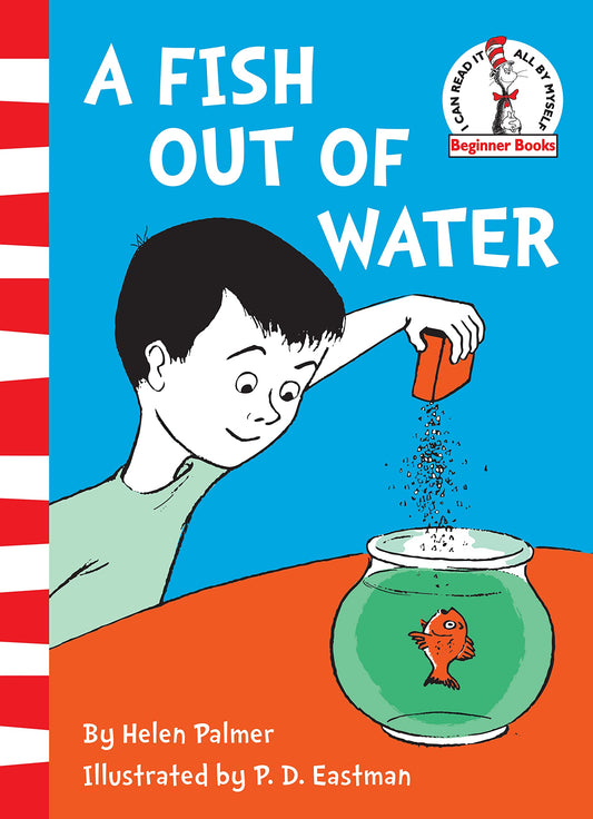 A Fish Out of Water: I can read it all by myself (Beginner Series) by Helen Palmer (Author), P. D. Eastman (Illustrator) book cover