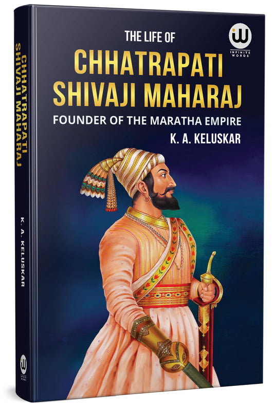 Chhatrapati Shivaji Maharaj Biography Book in English I K. A. Keluskar | The Life Of Great Maratha Historical Empire Books Shivaji and His Times I ... ??? ?????? ?????? ??????? ?????? ??????