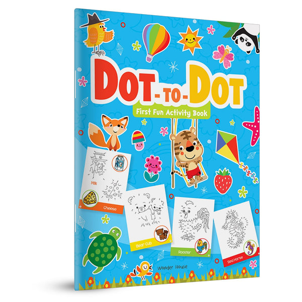 Dot To Dot | First Fun Activity Book For Kids | Beginner Connect-The-Dots Puzzles | Ages 4–7 | 2+ Hours Of Creative Play