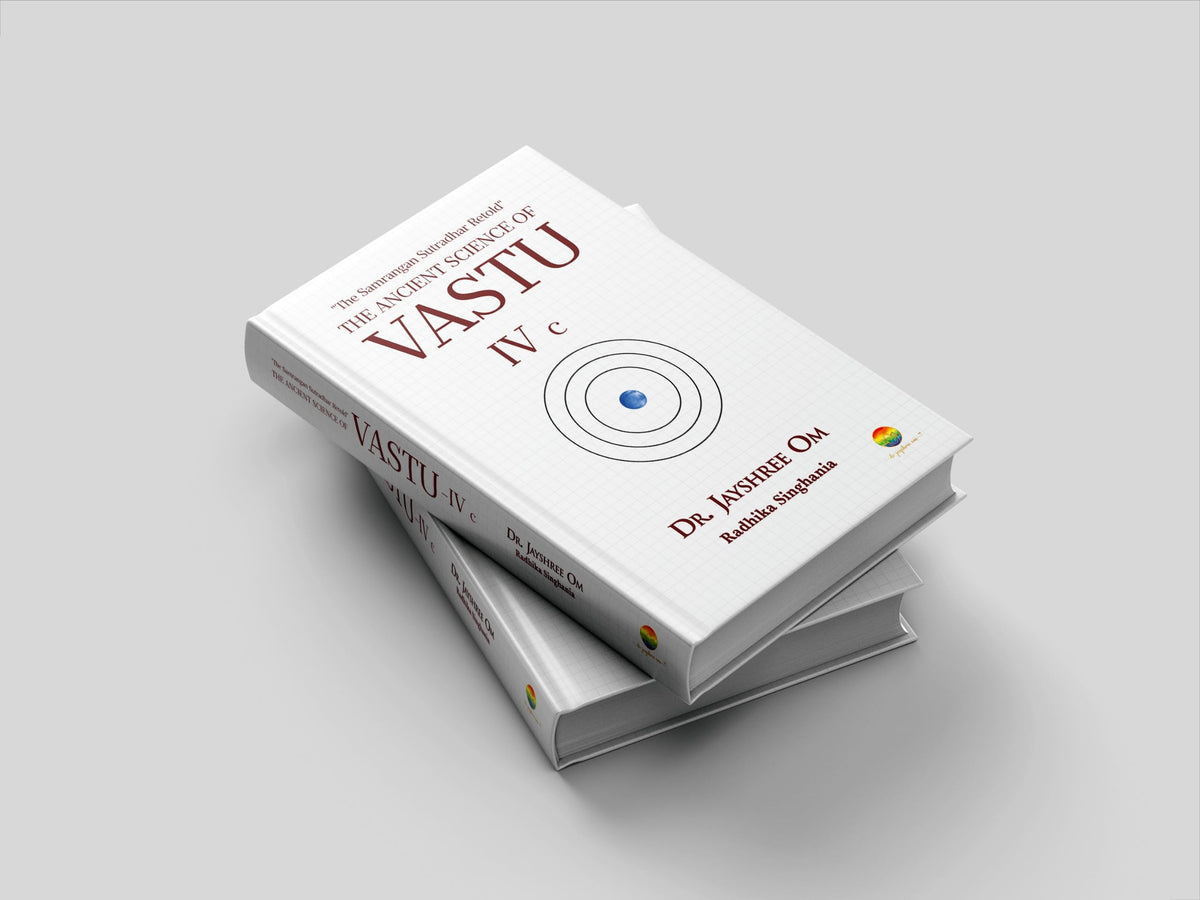Jayshree Om The Ancient Science Of Vastu - IV C "The Samarangan Sutradhar Retold"| By Dr. Jayshree Om Siddharth Borad | Vastu Book | Ancient Science Book