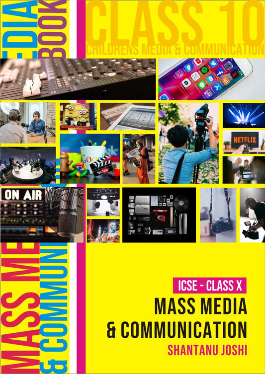 Textbook of Mass Media and Communication for ICSE Class 10