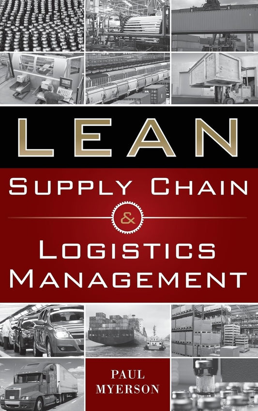 Lean Supply Chain and Logistics Management (MECHANICAL ENGINEERING)