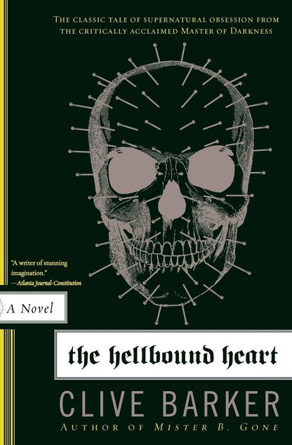 Hellbound Heart: A Novel: The Supernatural Horror Novel and Inspiration for Hellraiser