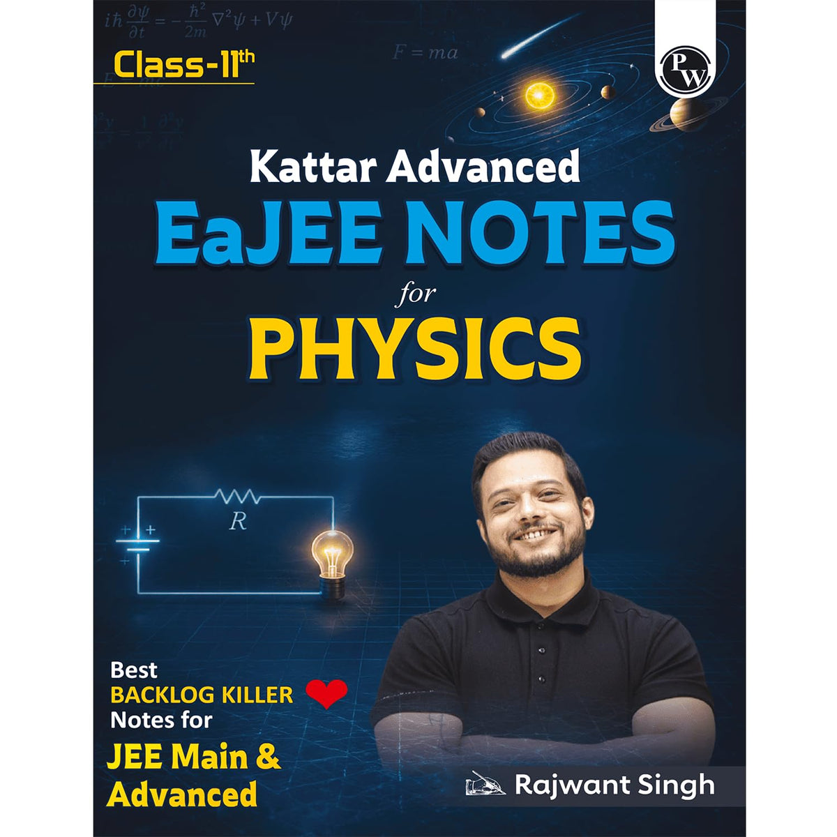 PW Class 11 Kattar Advanced EaJEE Notes Handwritten Notes For Physics By Rajwant Sir For JEE Main & Advanced Exams | Complete Theory, PYQ with Detailed Solutions