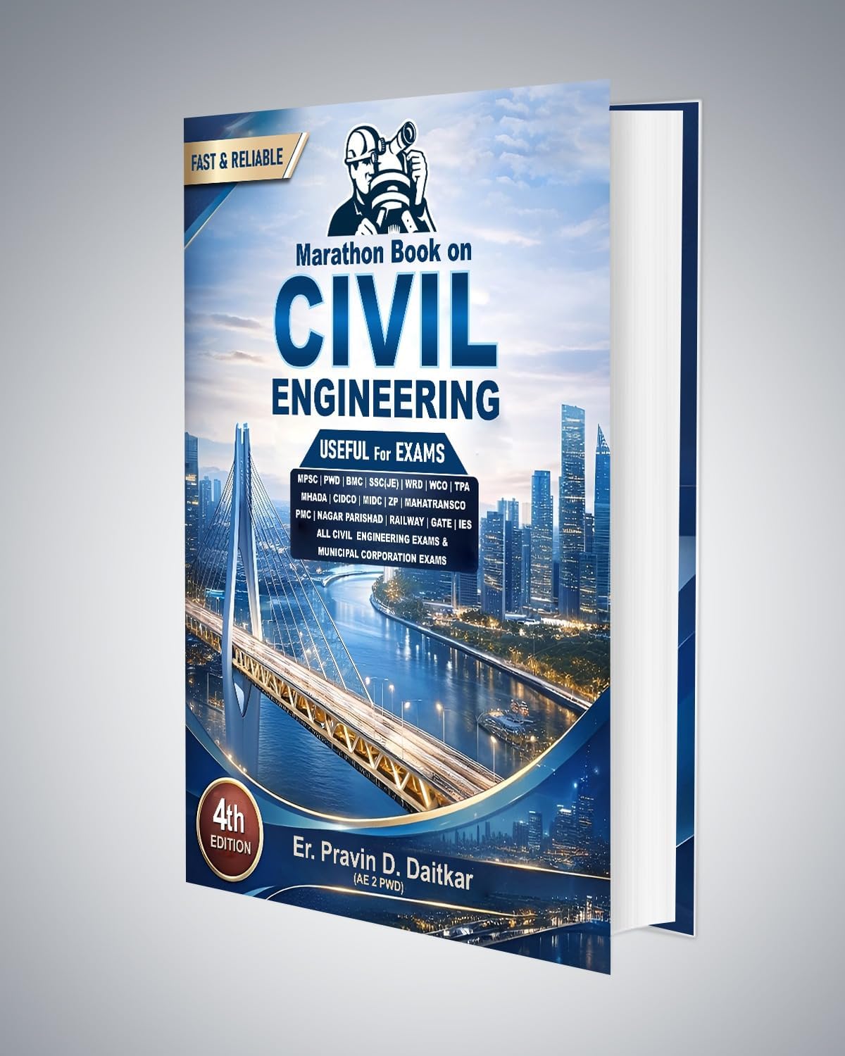 MARATHON BOOK ON CIVIL Engineering - 4th/Ed. - For MPSC | PWD | BMC | SSC | WRD | WCD | TPA | RRB | CIDCO | MIDC | - And All Civil Engineering Exams - Updated 4th Ed. For 2026-27 Exams