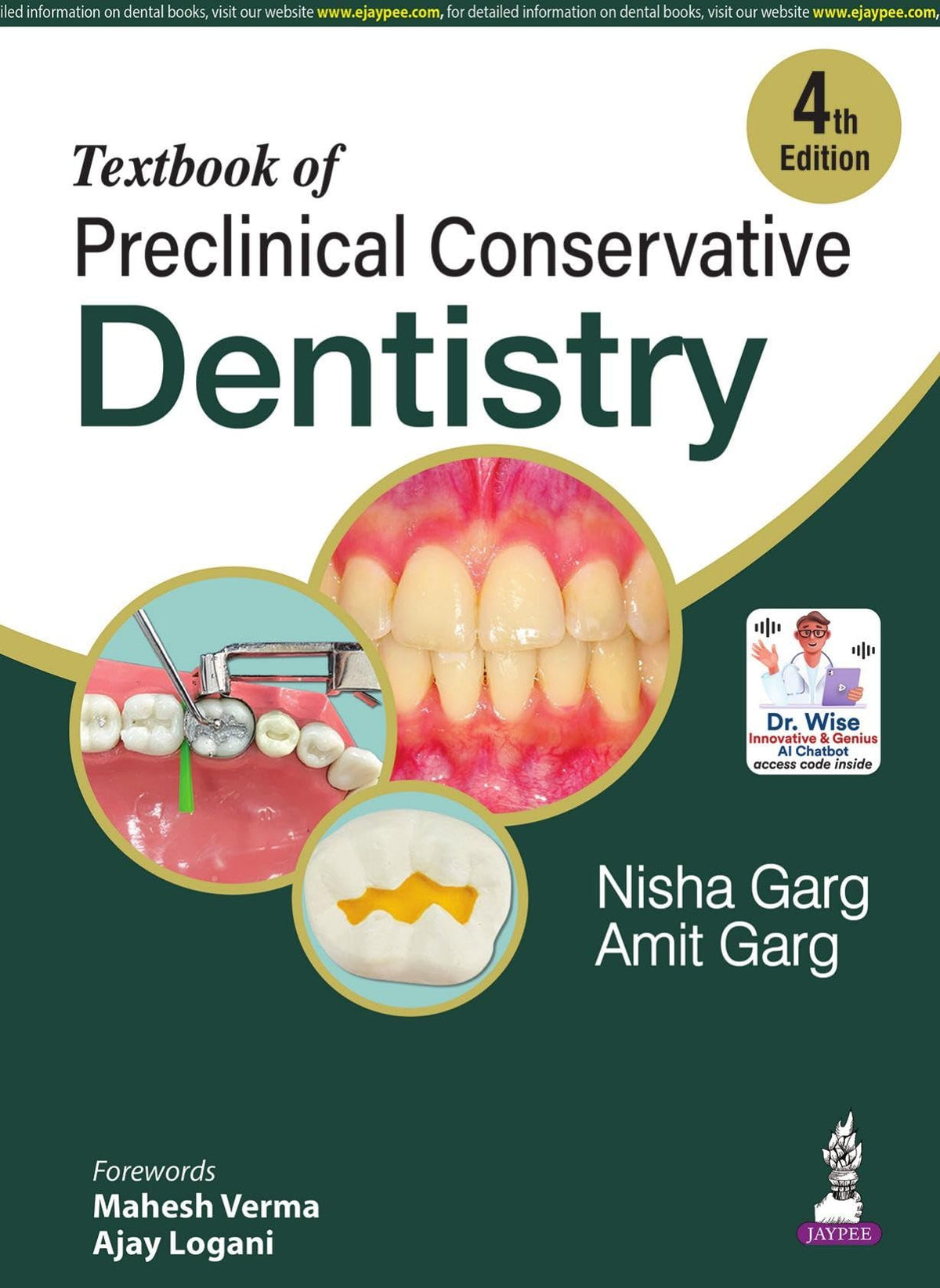 Textbook of Preclinical Conservative Dentistry, 4/E for 2nd Year BDS Students | Dental Caries, Materials, Cast Metal, Amalgam and Composite Restorations | Viva Questions and Glossary