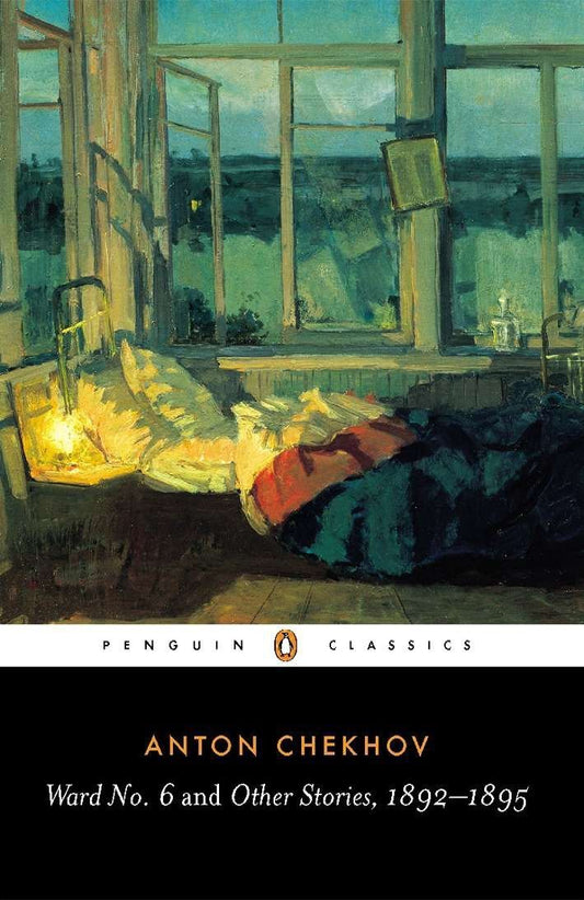 Ward No 6 And Other Stories 1892 - 1895 book cover