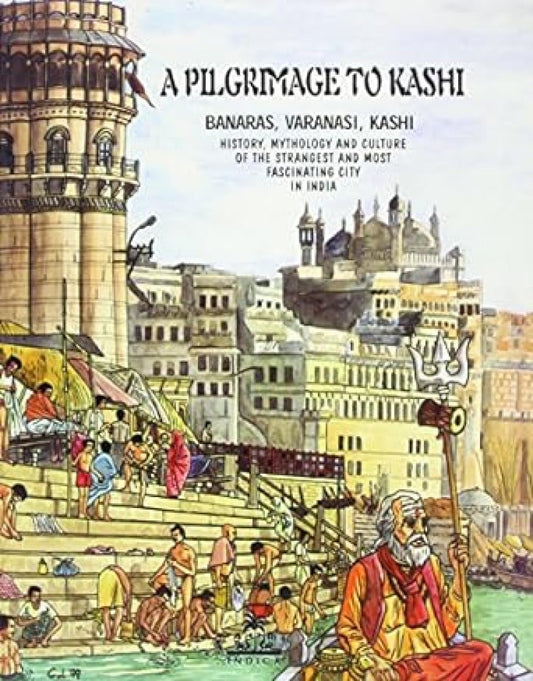 A Pilgrimage to Kashi book cover