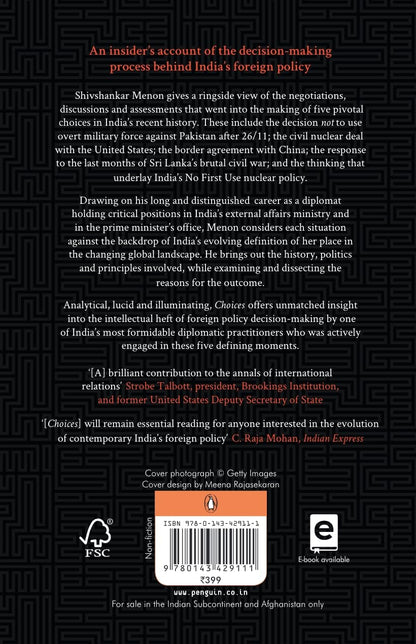 Choices: Inside the Making of Indian Foreign Policy