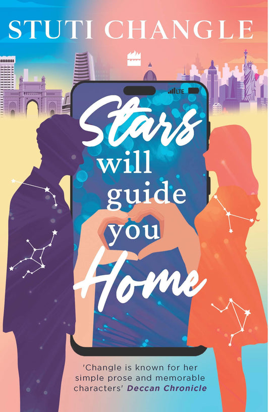 Stars Will Guide You Home: An Emotional Story of Loneliness, Love, and Self-Discovery | Inspiring Fiction by Stuti Changle | Feel-Good Reads That Stay With You