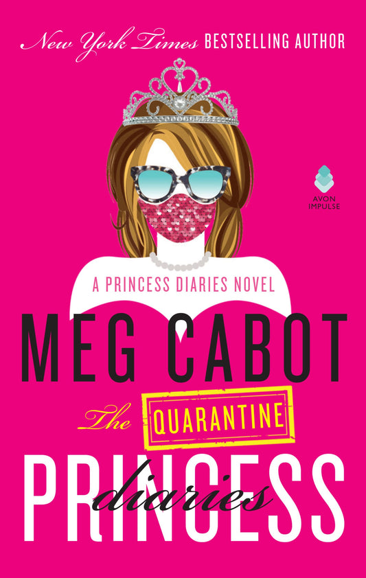 QUARANTINE PRINCESS DIARIES, THE book cover