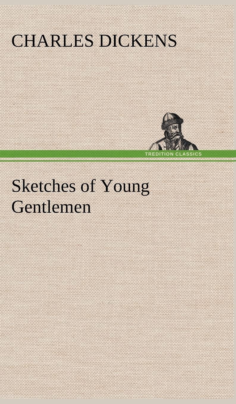 Sketches of Young Gentlemen