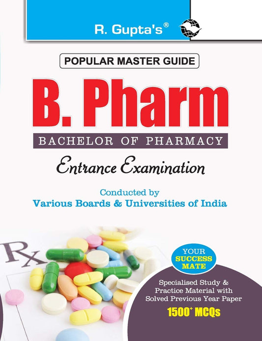 B. Pharm (Bachelor of Pharmacy) Entrance Exam Guide by RPH Editorial Board (Author) book cover