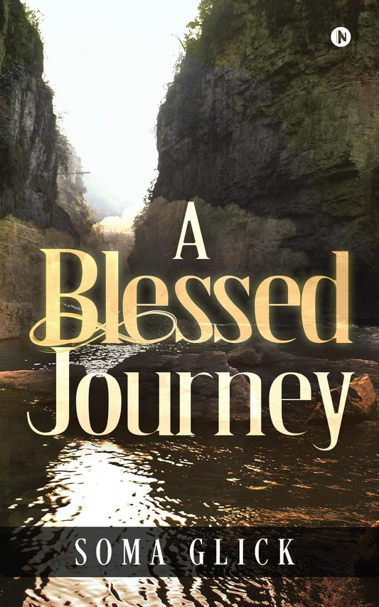 A Blessed Journey by Soma Glick (Author) book cover
