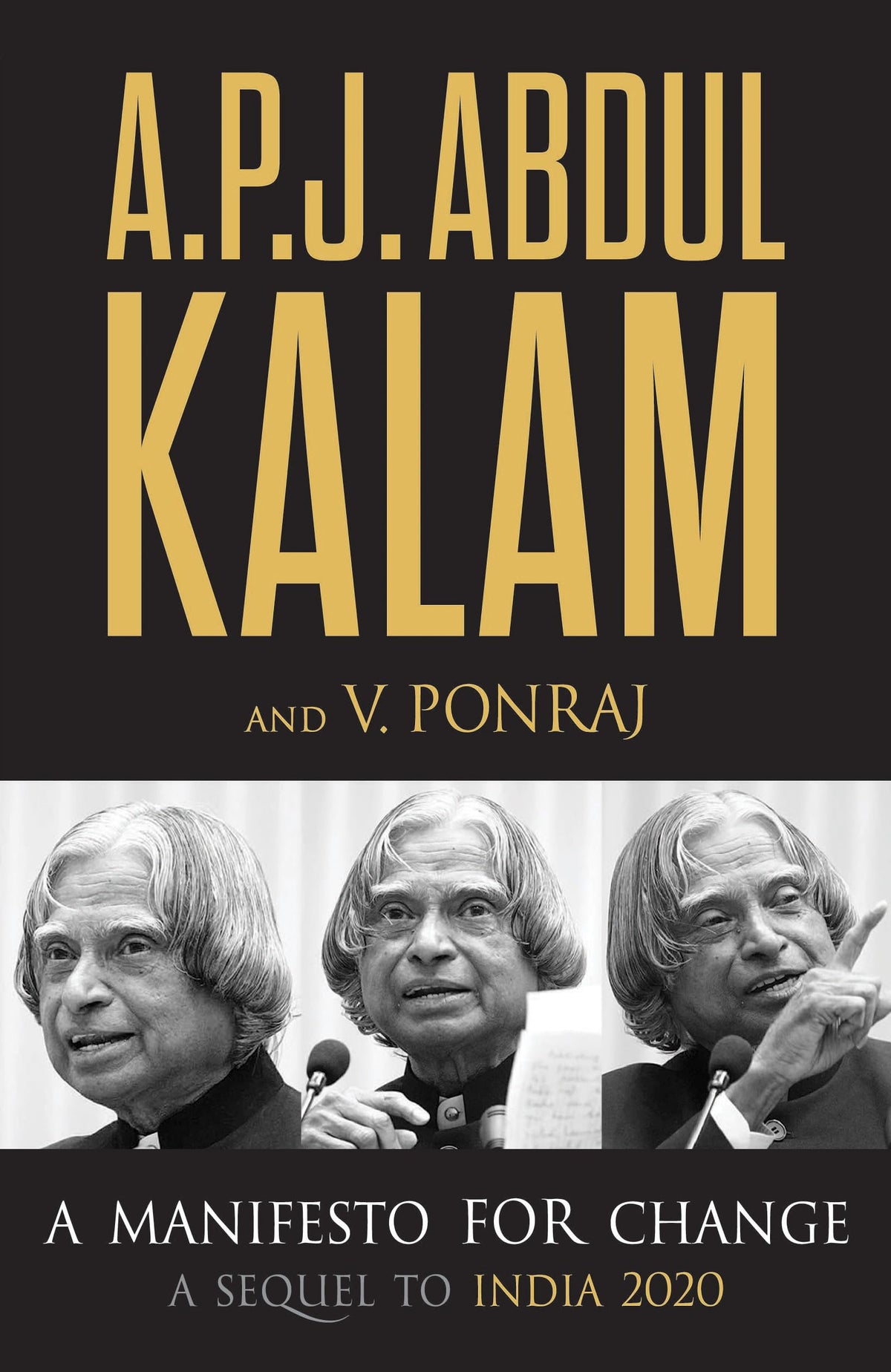 A.P.J. Abdul Kalam Boxset: Turning Points, Pathways to Greatness, A Manifesto for Change